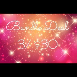 3 / $30 Bundle Deal